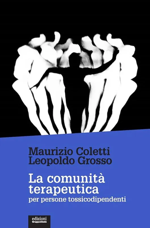 La comunità terapeutica per persone tossicodipendenti. Nuova ediz. Prezzo Ridotto