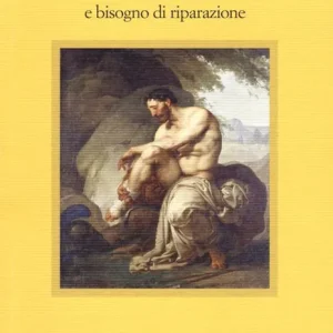 Vittime al bivio. Tra risentimenti e bisogno di riparazione Sconto