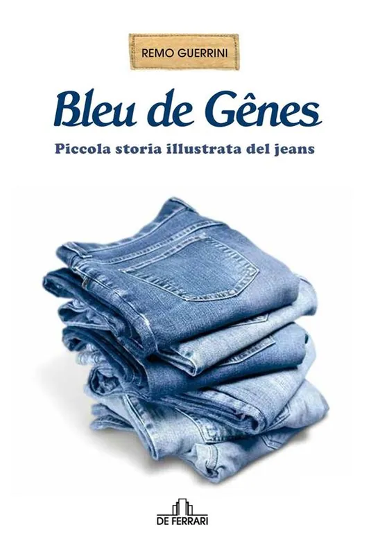Bleu de Genes. Piccola storia illustrata del jeans Promozione