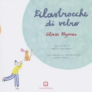 Compra Oggi Stesso Filastrocche di vetro-Glass rhymes. Ediz. bilingue