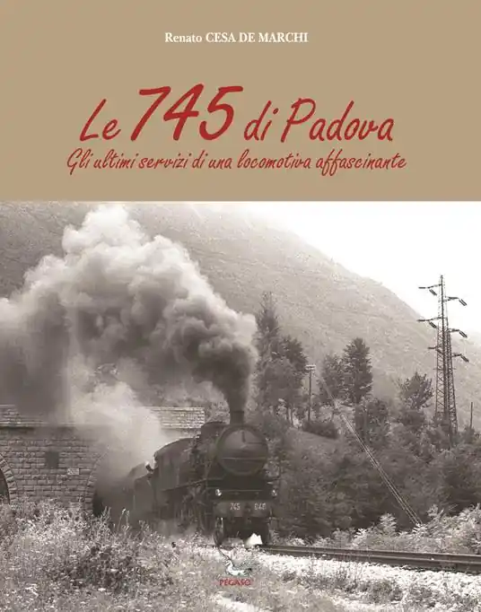 Saldi Le 745 di Padova. Gli ultimi servizi di una locomotiva affascinante