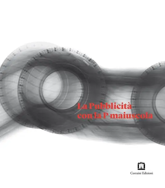 La pubblicità con la P maiuscola. Ediz. illustrata Miglior Prezzo