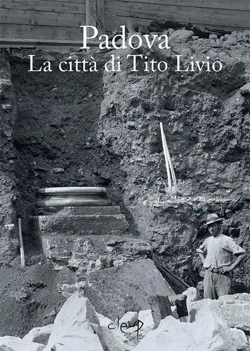 Occasione Imperdibile Padova. La città di Tito Livio