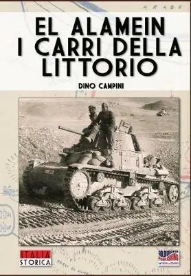 El Alamein. I carri della Littorio Professionale