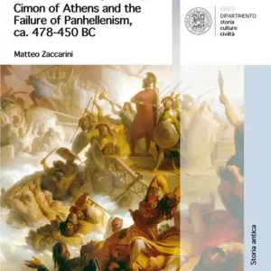 Compra Oggi Stesso The Lame Hegemony. Cimon of Athens and the failure of panhellenism, ca. 478-450 BC