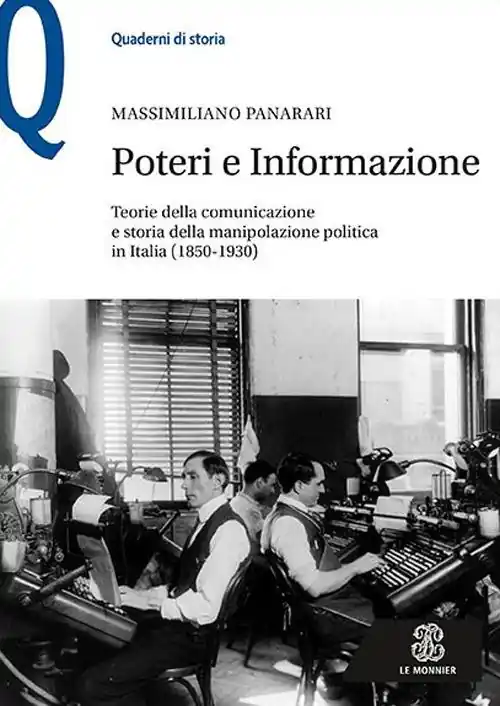 Poteri e informazione. Teorie della comunicazione e storia della manipolazione politica in Italia (1850-1930) Promozione