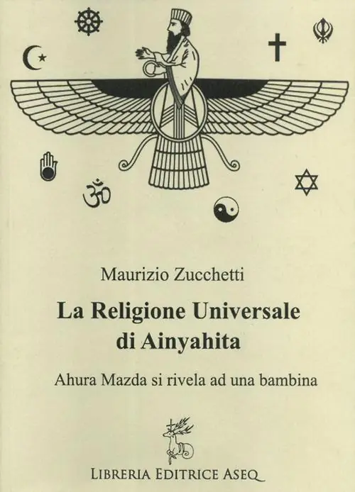La religione universale di Ainyahita. Ahura Mazda si rivela ad una bambina Popolare