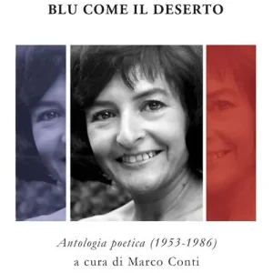 Blu come il deserto. Antologia poetica (1953-1986) Saldi