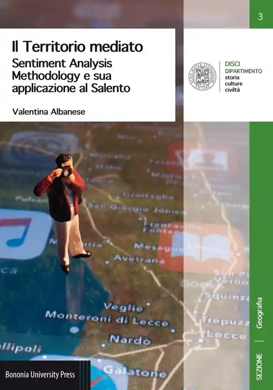 Prezzo Basso Il territorio mediato. Sentiment Analysis Methodology e sua applicazione al Salento