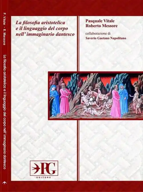 Saldi La filosofia aristotelica e il linguaggio del corpo nell‘immaginario dantesco. Ediz. per la scuola