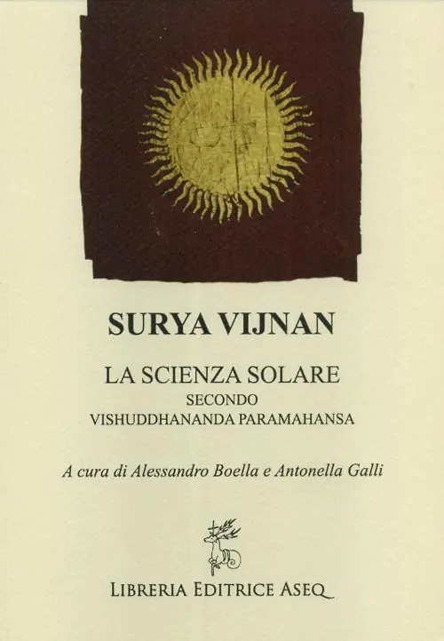 Surya Vijnan. La scienza solare secondo Vishuddhananda Paramahansa Prezzo Di Fabbrica