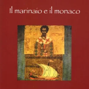 Il marinaio e il monaco Solo Oggi