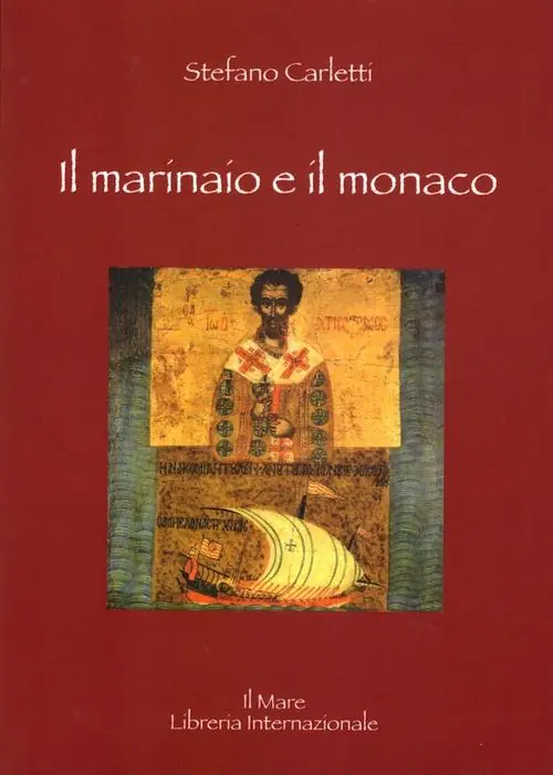 Il marinaio e il monaco Solo Oggi