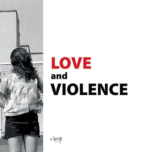 Scelto Dai Clienti Love and violence. Catalogo della mostra (Padova, 10 febbraio-2 aprile 2017). Ediz. italiana e inglese