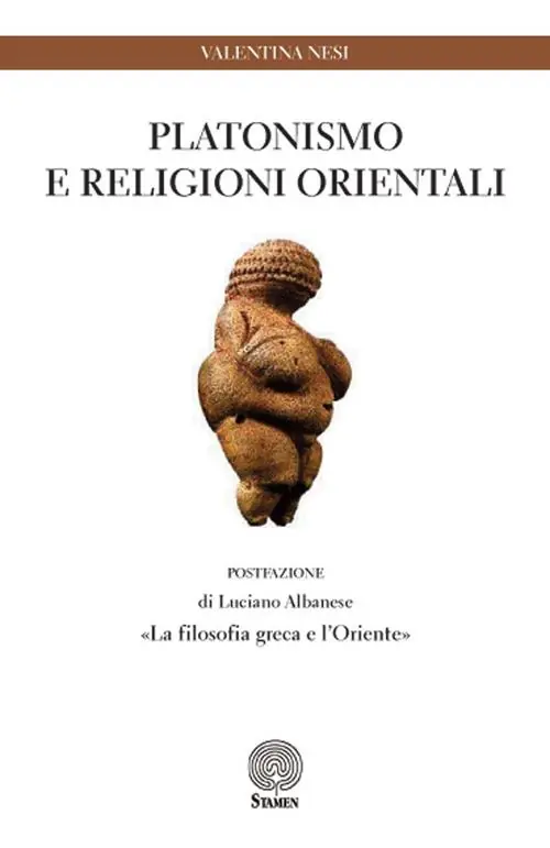 Platonismo e religioni orientali. «La filosofia greca e l‘Oriente» Acquista Ora