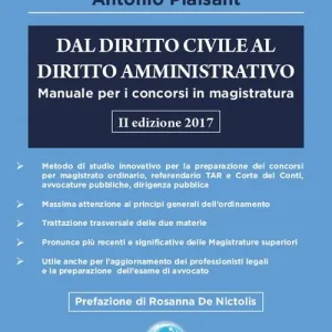 Dal diritto civile al diritto amministrativo. Manuale per i concorsi in magistratura Acquista Ora