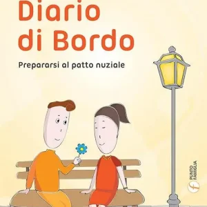 Scelto Dai Clienti Diario di bordo. Prepararsi al patto nuziale
