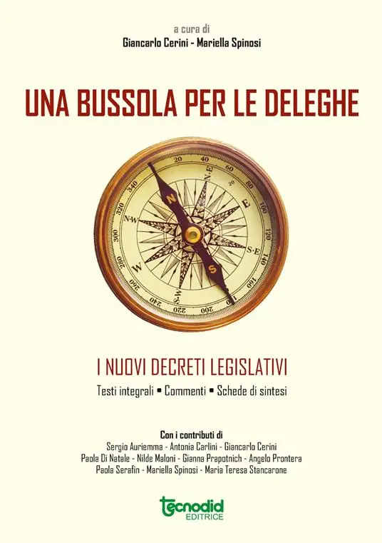Di Tendenza Una bussola per le deleghe. I nuovi decreti legislativi