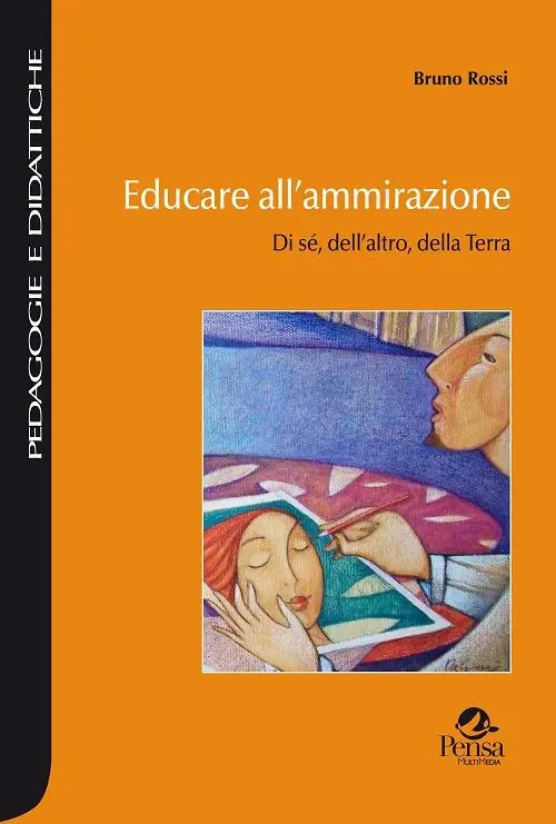 Educare all‘ammirazione. Di sé, dell‘altro, della Terra Offerta