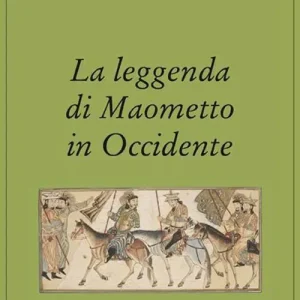 Direttamente Dal Produttore La leggenda di Maometto in Occidente