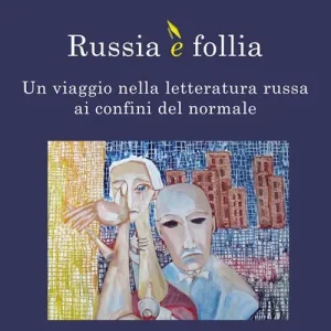 Russia è follia un viaggio nella letteratura russa ai confini del normale Miglior Prezzo