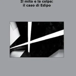 Esclusivo Il mito e la colpa il caso di Edipo