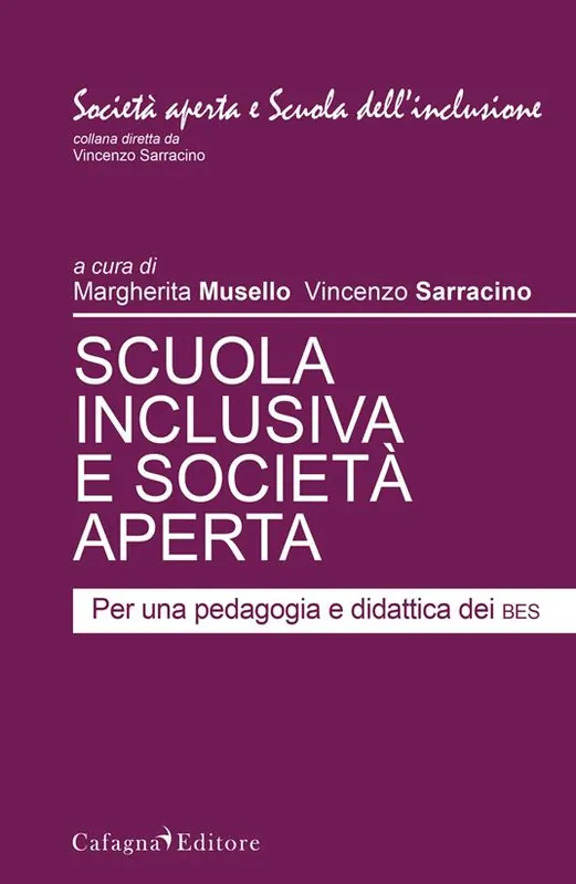 Scuola inclusiva e società aperta. Per una pedagogia e didattica dei Bes Pagamento Sicuro