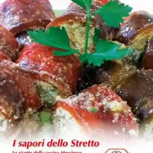 Sconto I sapori dello stretto. Le ricette della cucina messinese