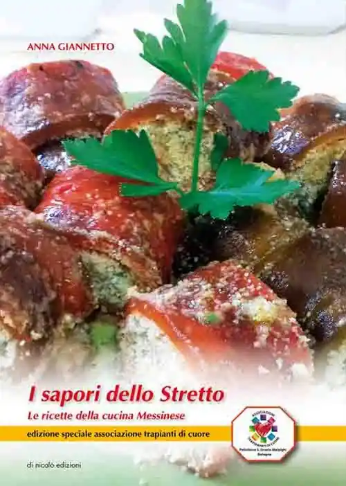 Sconto I sapori dello stretto. Le ricette della cucina messinese