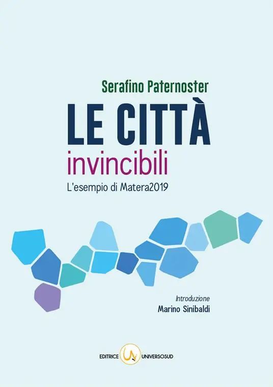 Le città invincibili. L‘esempio di Matera2019 Offerta Limitata