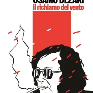A Buon Prezzo Osamu Dezaki. Il richiamo del vento