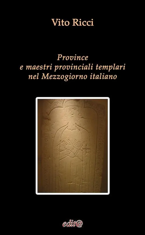 Province e maestri provinciali templari nel Mezzogiorno italiano Più Venduto