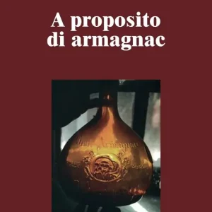 A proposito di armagnac Nuova Collezione