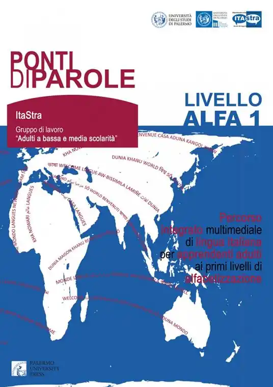 Ponti di parole. Livello Alfa 1. Percorso integrato multimediale di lingua italiana per apprendenti adulti ai primi livelli di alfabetizzazione Esclusivo