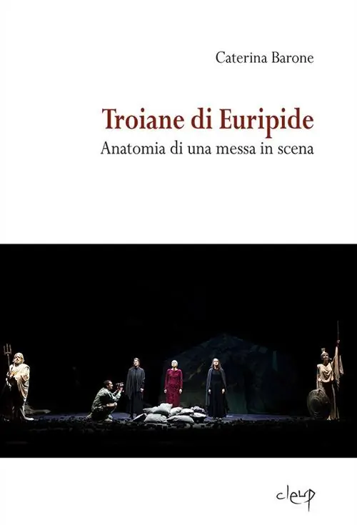 Troiane di Euripide. Anatomia di una messa in scena Affare