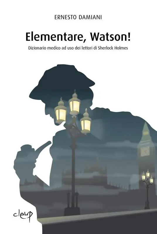 Scelto Dai Clienti Elementare, Watson! Dizionarietto medico ad uso dei lettori di Sherlock Holmes