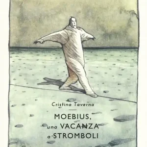 Moebius. Una vacanza a Stromboli Acquista Ora