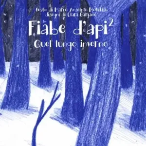 Fiabe d‘api 2. Quel lungo inverno Affare