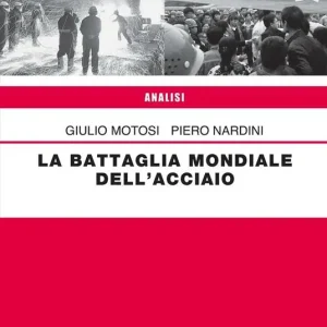 A Buon Prezzo La battaglia mondiale dell‘acciaio