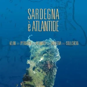 Prezzo Di Fabbrica Sardegna è Atlantide. Azlan, Iperborea, Atlantide, Sardegna, Isola sacra