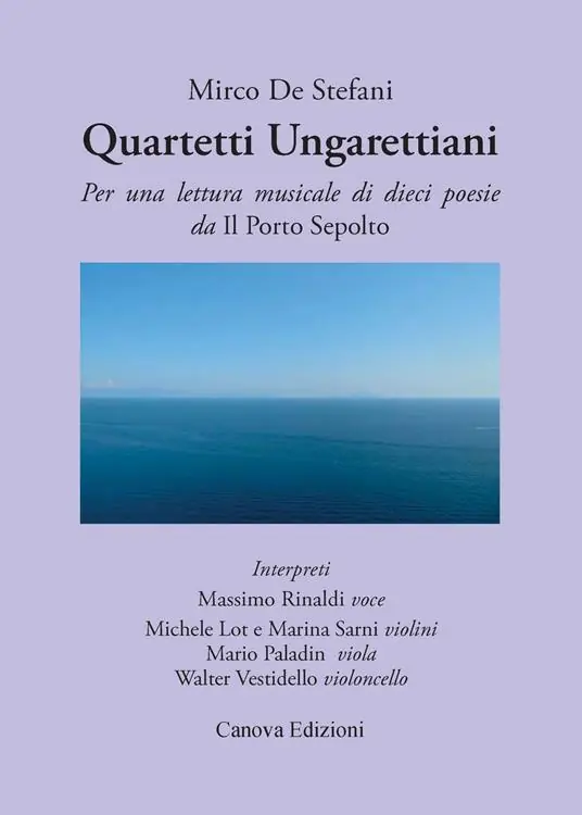 Sconto Quartetti ungarettiani. Per una lettura musicale di dieci poesie da «Il porto sepolto». Con CD Audio