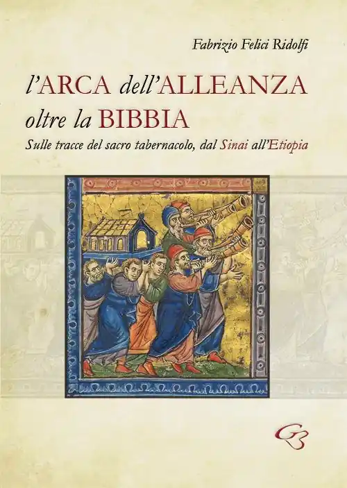 L‘Arca dell‘Alleanza oltre la Bibbia. Sulle tracce del sacro tabernacolo, dal Sinai all‘Etiopia A Buon Prezzo