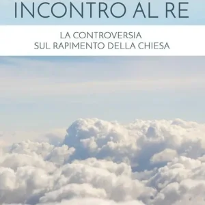 Incontro al Re. La controversia sul rapimento della Chiesa Spedito Oggi