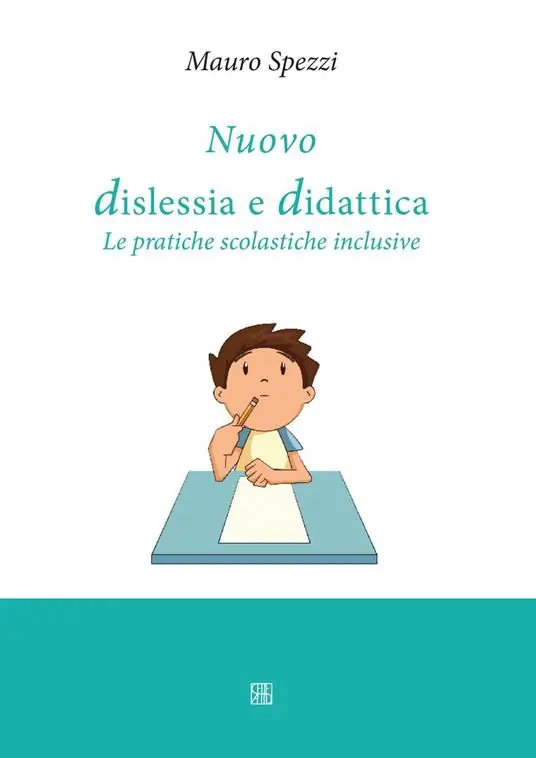 Occasione Nuovo dislessia e didattica. Le pratiche scolastiche inclusive