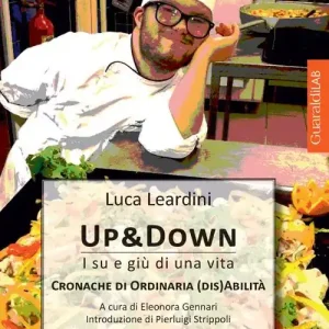 Compra Oggi Stesso Up & Down. I su e giù di una vita. Cronache di ordinaria (dis)abilità