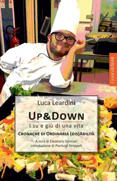 Compra Oggi Stesso Up & Down. I su e giù di una vita. Cronache di ordinaria (dis)abilità