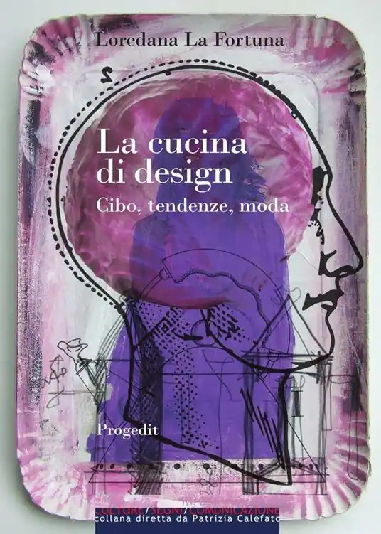 Nuovo Arrivo La cucina di design. Cibo, tendenze, moda