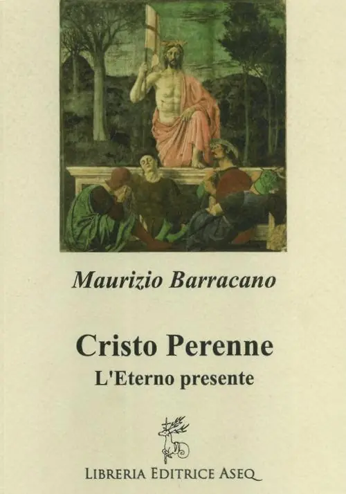 Must-Have Cristo perenne. L‘eterno presente