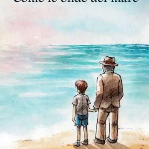 Come le onde del mare Promozione Esclusiva