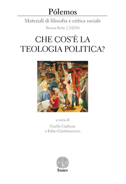 Pólemos. Materiali di filosofia e critica sociale. Nuova serie (2016). Vol. 2 Che cos‘è la teologia politica?. A Buon Prezzo
